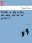 Image for Edith, a Tale of the Azores, and Other Poems.