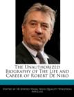 Image for The Unauthorized Biography of the Life and Career of Robert de Niro