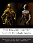 Image for The Unauthorized Guide to Star Wars