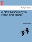 Image for A New Miscellany in Verse and Prose.