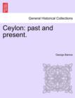 Image for Ceylon : Past and Present.