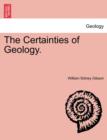 Image for The Certainties of Geology.