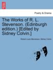 Image for The Works of R. L. Stevenson. (Edinburgh Edition.) [Edited by Sidney Colvin.]