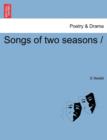 Image for Songs of Two Seasons