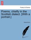 Image for Poems, Chiefly in the Scottish Dialect. [With a Portrait.] Vol. I. New Edition, Considerably Enlarged