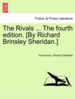 Image for The Rivals ... the Fourth Edition. [by Richard Brinsley Sheridan.]