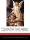 Image for Messengers from Heaven : Angels and Archangels, Including Seraphim, Cherubim, Michael, Gabriel, and More