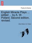 Image for English Miracle Plays ... Edited ... by A. W. Pollard. Second Edition, Revised.