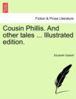 Image for Cousin Phillis. and Other Tales ... Illustrated Edition.