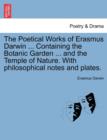 Image for The Poetical Works of Erasmus Darwin ... Containing the Botanic Garden ... and the Temple of Nature. with Philosophical Notes and Plates. Vol. III.