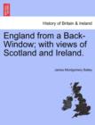 Image for England from a Back-Window; With Views of Scotland and Ireland.