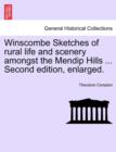 Image for Winscombe Sketches of Rural Life and Scenery Amongst the Mendip Hills ... Second Edition, Enlarged.