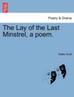 Image for The Lay of the Last Minstrel, a Poem.