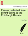 Image for Essays, Selected from Contributions to the Edinburgh Review.