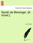 Image for Sarah de Berenger. [A Novel.]