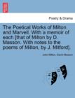 Image for The Poetical Works of Milton and Marvell. With a memoir of each [that of Milton by D. Masson. With notes to the poems of Milton, by J. Mitford].