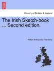 Image for The Irish Sketch-Book ... Second Edition.