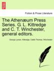 Image for The Athenæum Press Series. G. L. Kittredge and C. T. Winchester, general editors.