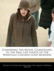 Image for Comparing the Movie, Changeling, to the Real Life Events of the Wineville Chicken COOP Murders