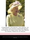 Image for Comparing the Movie, the Queen, to the Real Life Events Around Queen Elizabeth II&#39;s Reaction the the Death of Diana, Princess of Wales