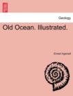 Image for Old Ocean. Illustrated.