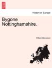 Image for Bygone Nottinghamshire.