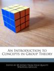 Image for An Introduction to Concepts in Group Theory