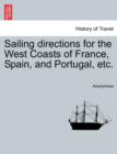 Image for Sailing directions for the West Coasts of France, Spain, and Portugal, etc.