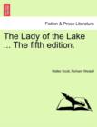 Image for The Lady of the Lake ... the Fifth Edition.