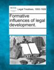 Image for Formative influences of legal development.