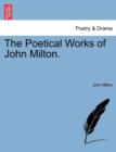 Image for The Poetical Works of John Milton.