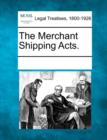 Image for The Merchant Shipping Acts.