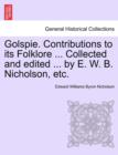 Image for Golspie. Contributions to Its Folklore ... Collected and Edited ... by E. W. B. Nicholson, Etc.