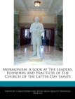 Image for Mormonism : A Look at the Leaders, Founders and Practices of the Church of the Latter-Day Saints