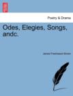 Image for Odes, Elegies, Songs, Andc.