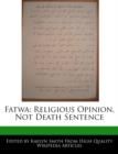 Image for Fatwa : Religious Opinion, Not Death Sentence