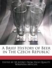 Image for A Brief History of Beer in the Czech Republic