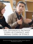 Image for The Differences Between Codes of Conduct and Moral Codes of Ethics
