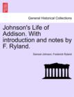 Image for Johnson&#39;s Life of Addison. with Introduction and Notes by F. Ryland.