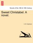 Image for Sweet Christabel. a Novel.
