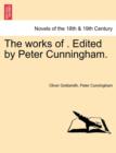 Image for The works of . Edited by Peter Cunningham. Vol. II.