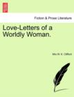 Image for Love-Letters of a Worldly Woman.