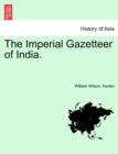 Image for The Imperial Gazetteer of India.