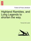 Image for Highland Rambles, and Long Legends to shorten the way.
