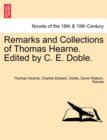 Image for Remarks and Collections of Thomas Hearne. Edited by C. E. Doble.