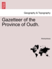 Image for Gazetteer of the Province of Oudh.