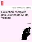 Image for Collection Complete Des Uvres de M. de Voltaire.