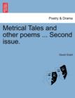 Image for Metrical Tales and Other Poems ... Second Issue.