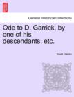 Image for Ode to D. Garrick, by One of His Descendants, Etc.