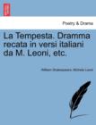 Image for La Tempesta. Dramma Recata in Versi Italiani Da M. Leoni, Etc.